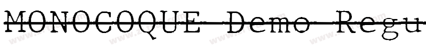 MONOCOQUE Demo Regul字体转换 MONOCOQUE Demo Regul字体转换